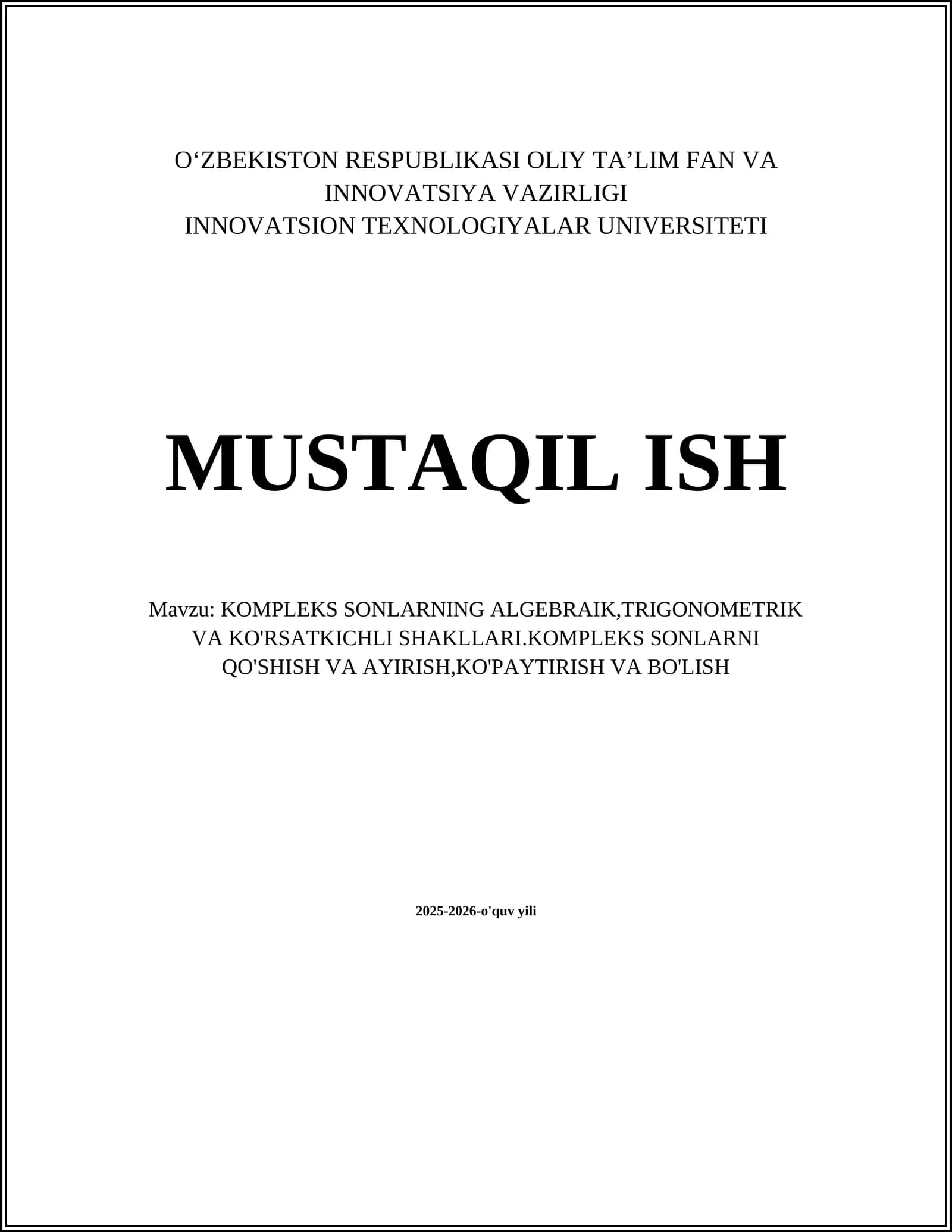 KOMPLEKS SONLARNING ALGEBRAIK,TRIGONOMETRIK VA KO'RSATKICHLI SHAKLLARI