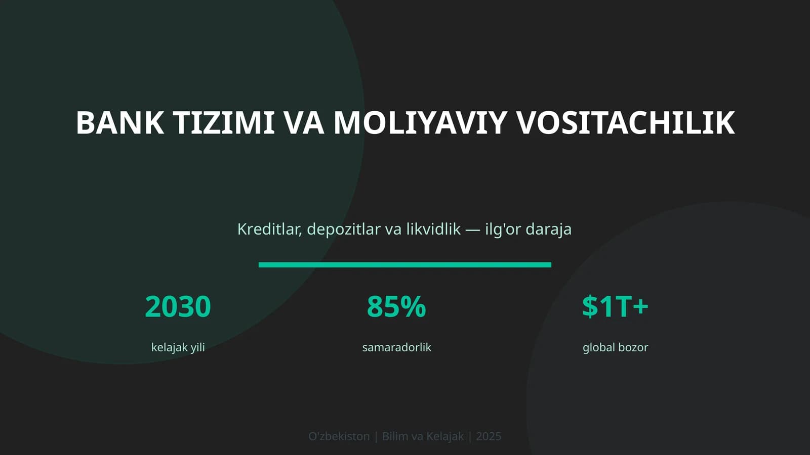 BANK TIZIMI VA MOLIYAVIY VOSITACHILIK
