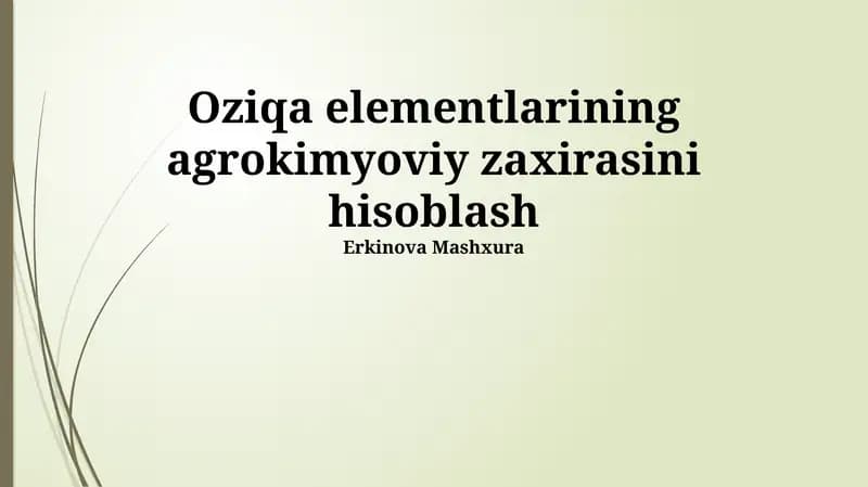 Oziqa elementlarining agrokimyoviy zaxirasini hisoblash