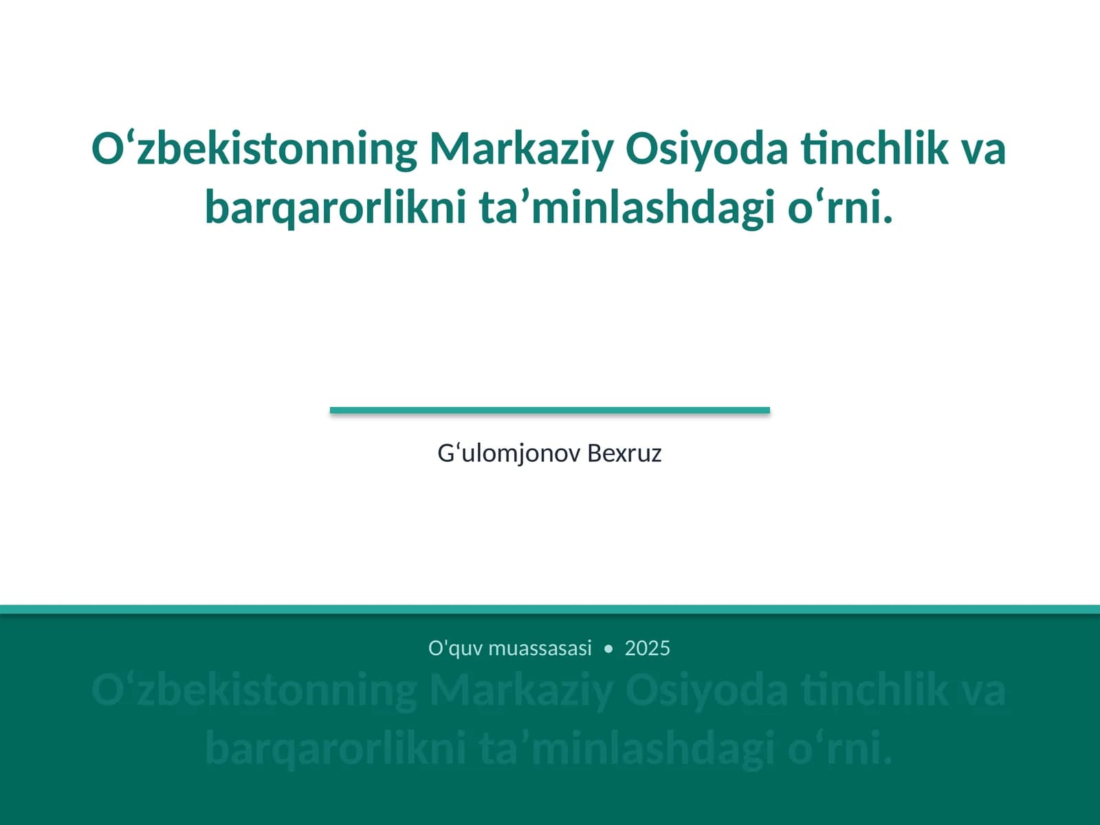 O‘zbekistonning Markaziy Osiyoda tinchlik va barqarorlikni ta’minlashdagi o‘rni