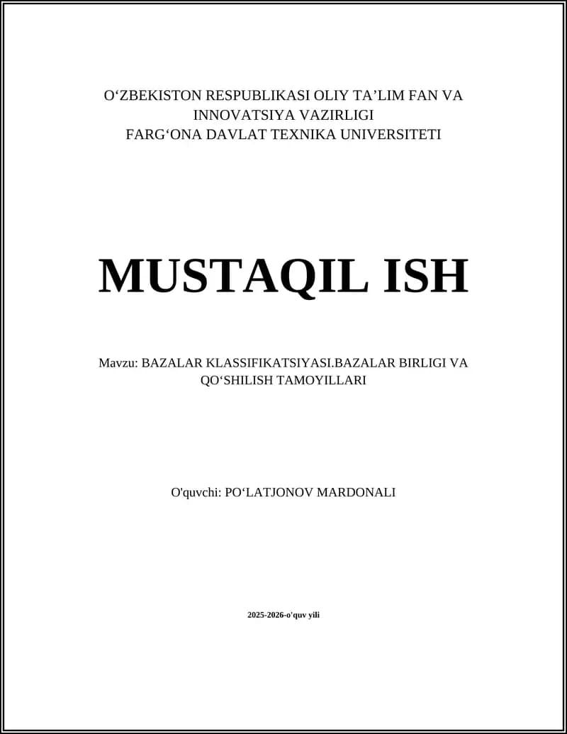 BAZALAR KLASSIFIKATSIYASI.BAZALAR BIRLIGI VA QOʻSHILISH TAMOYILLARI