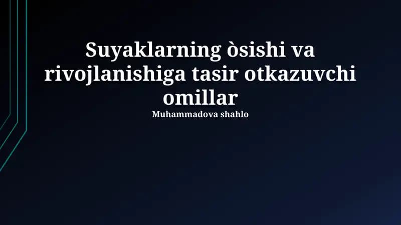 Suyaklarning òsishi va rivojlanishiga tasir otkazuvchi omillar
