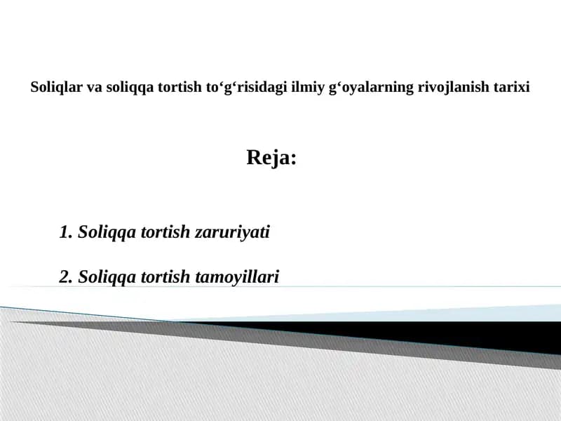 Soliqlar va soliqqatortishtoʻgʻrisidagi ilmiy gʻoyalarning rivojlanishi
