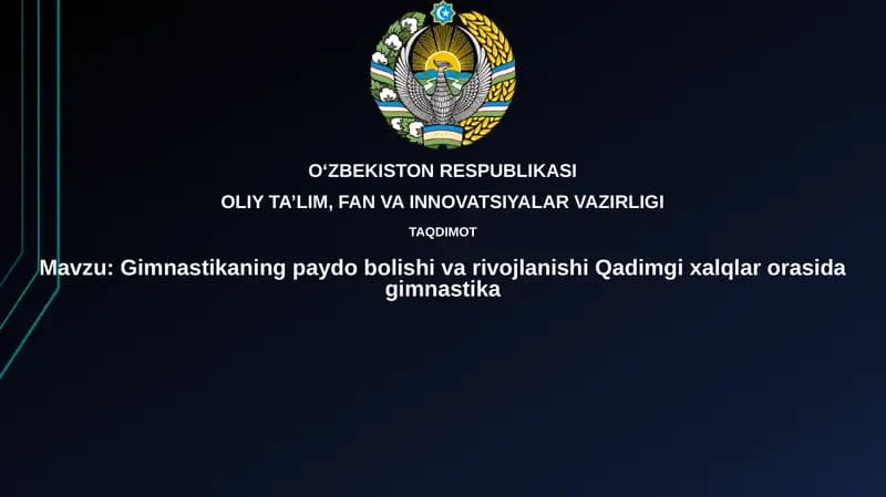 Gimnastikaning paydo bo'lishi va rivojlanishi