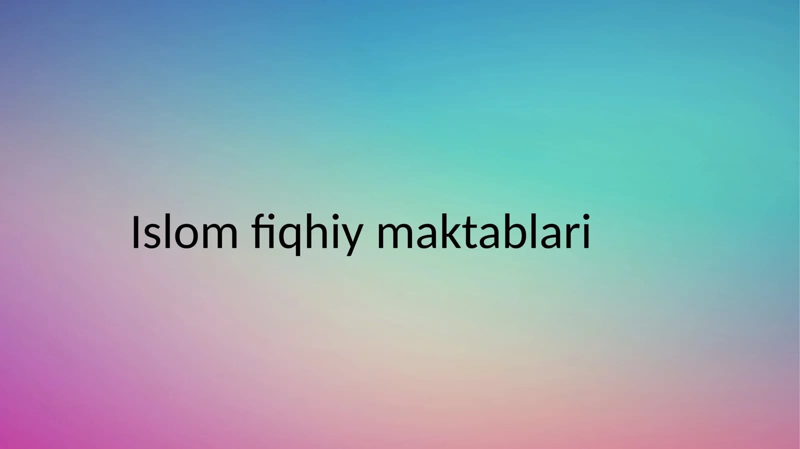 Islom fiqhiy maktablari