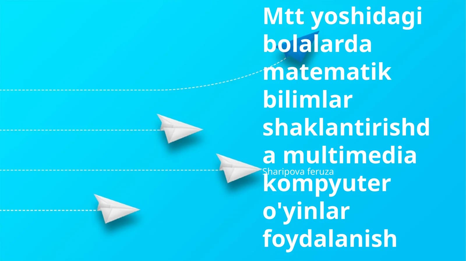 Matematikaviy bilimni shakllantirishda multimedia kompyuter o'yinlarining ahamiyati