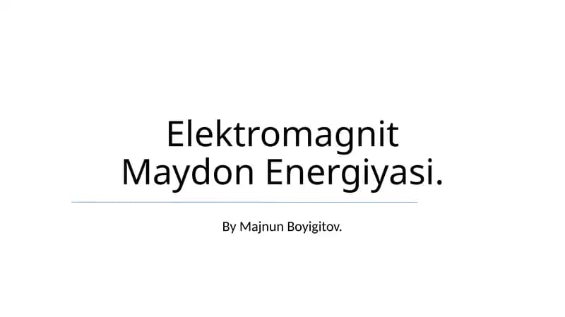 Elektromagnit Maydon Energiyasi