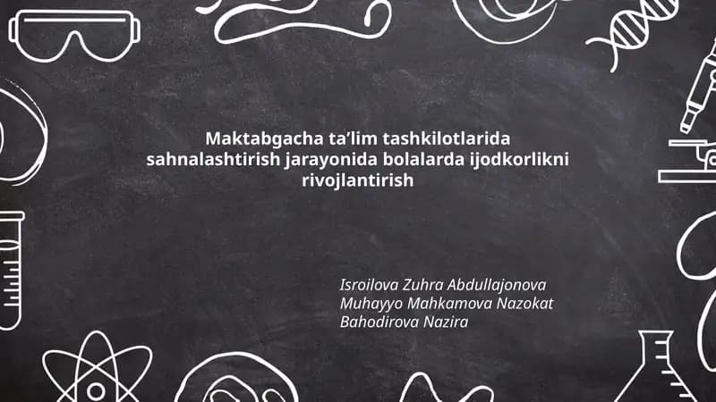 Maktabgacha taʼlim tashkilotlarida sahnalashtirish jarayonida bolalarda ijodkorlikni rivojlantirish