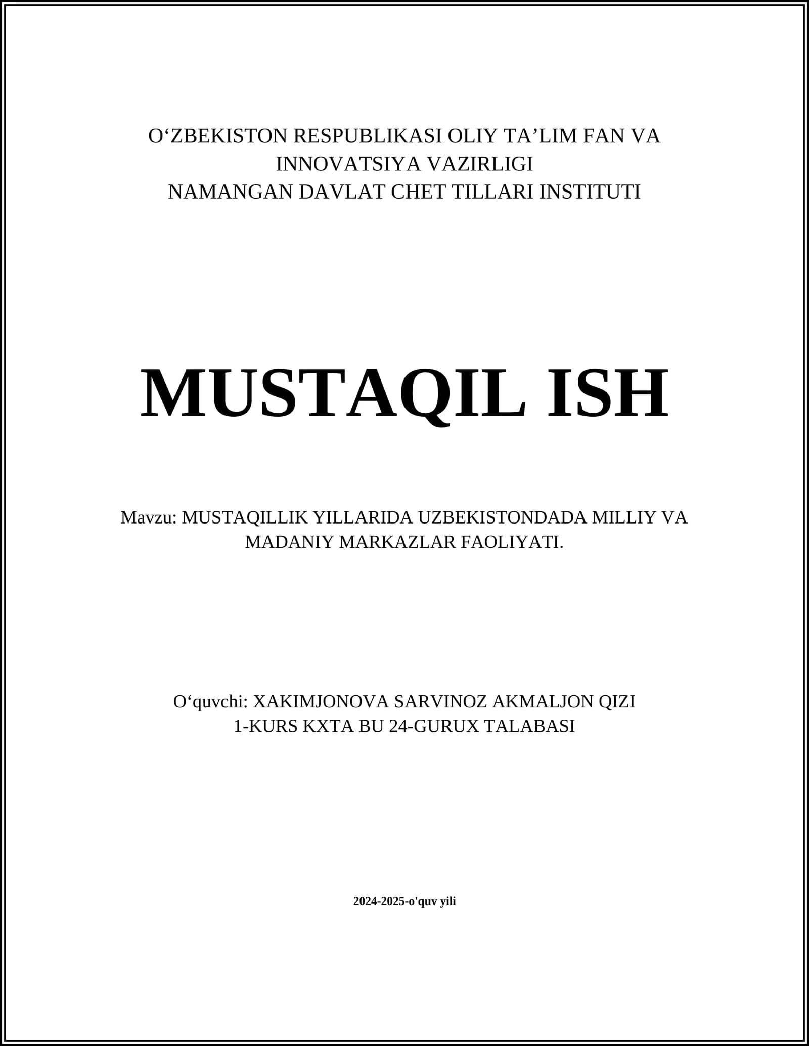 MUSTAQILLIK YILLARIDA UZBEKISTONDADA MILLIY VA MADANIY MARKAZLAR FAOLIYATI