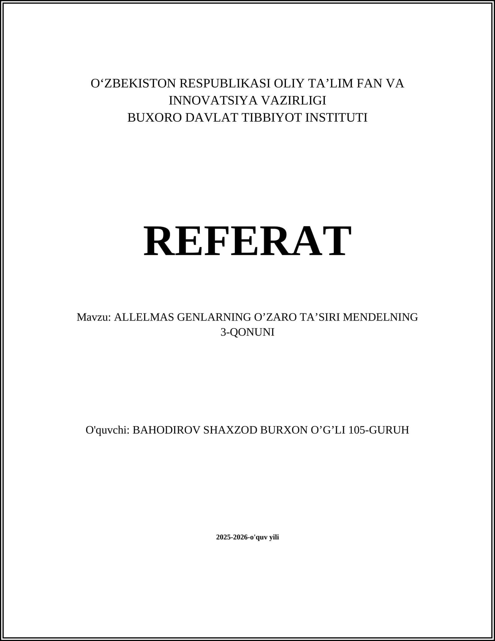 ALLELMAS GENLARNING O’ZARO TA’SIRI MENDELNING 3-QONUNI