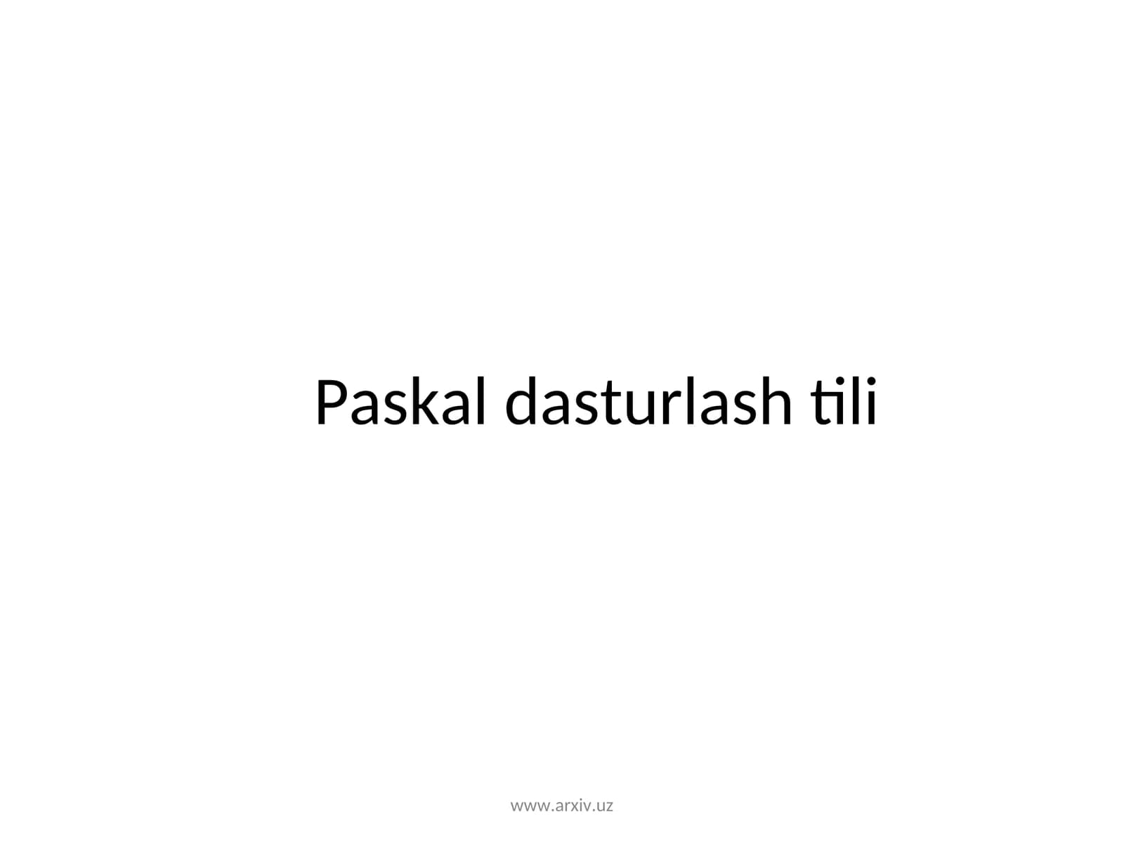 Paskal dasturlash tili