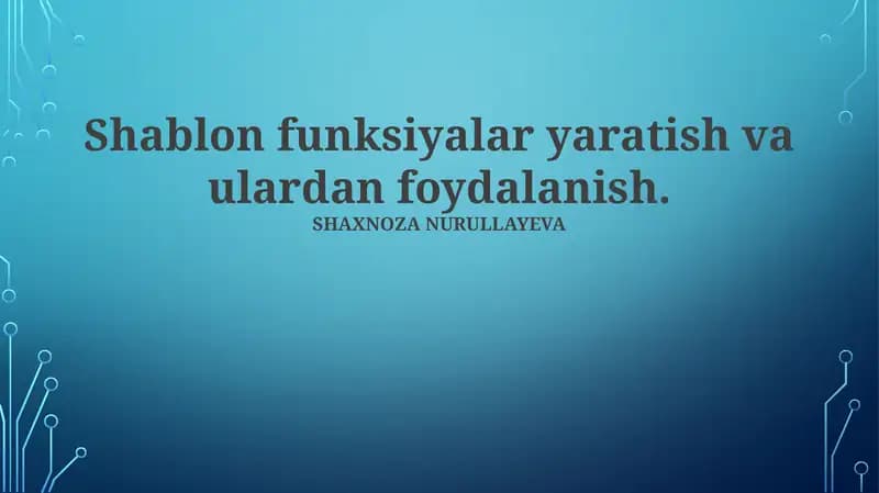 Shablon funksiyalari: Asoslar va qo'llanilishi