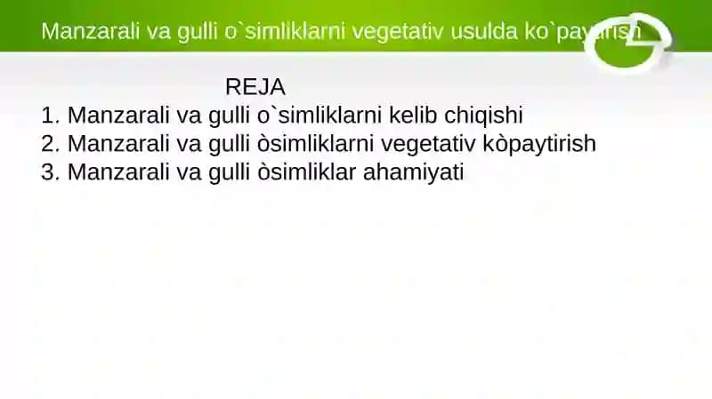 Manzarali va gulli o`simliklarni vegetativ usulda ko`paytirish