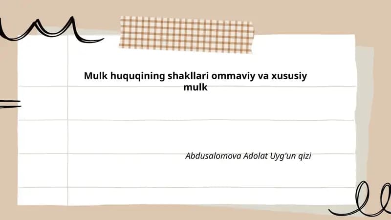 Mulk huquqining shakllari ommaviy va xususiy mulk