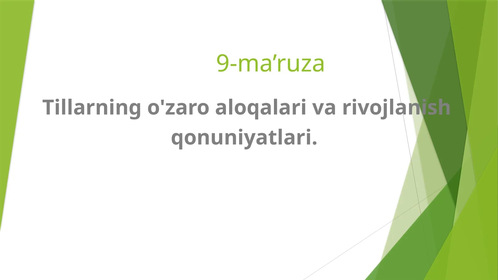 Tillarning o‘zaro aloqalari va rivojlanish qonuniyatlari