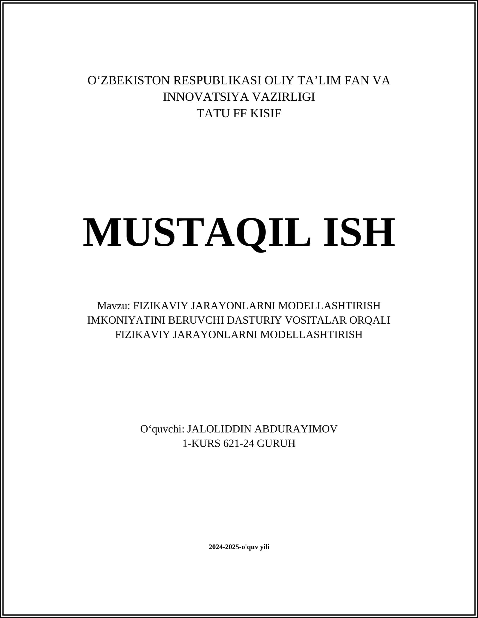 FIZIKAVIY JARAYONLARNI MODELLASHTIRISH IMKONIYATINI BERUVCHI DASTURIY VOSITALAR ORQALI FIZIKAVIY JARAYONLARNI MODELLASHTIRISH