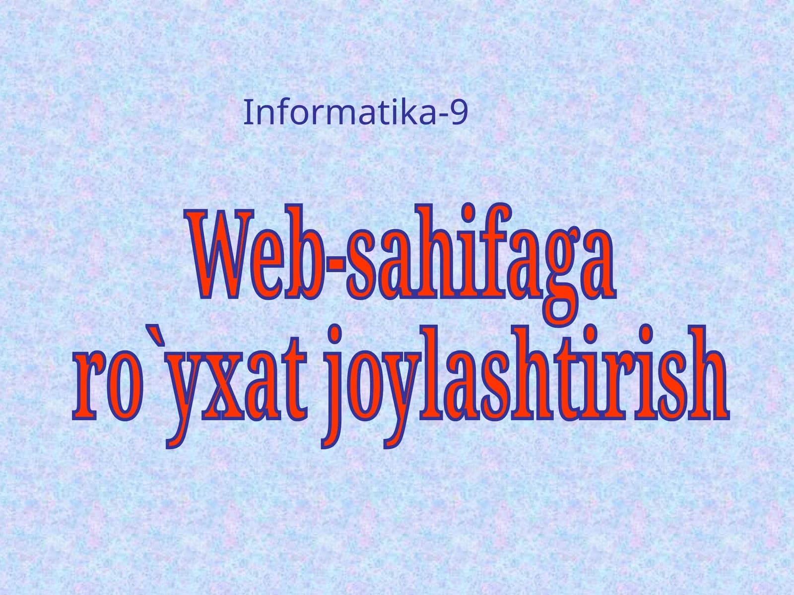 Web-sahifaga ro`yxat joylashtirish