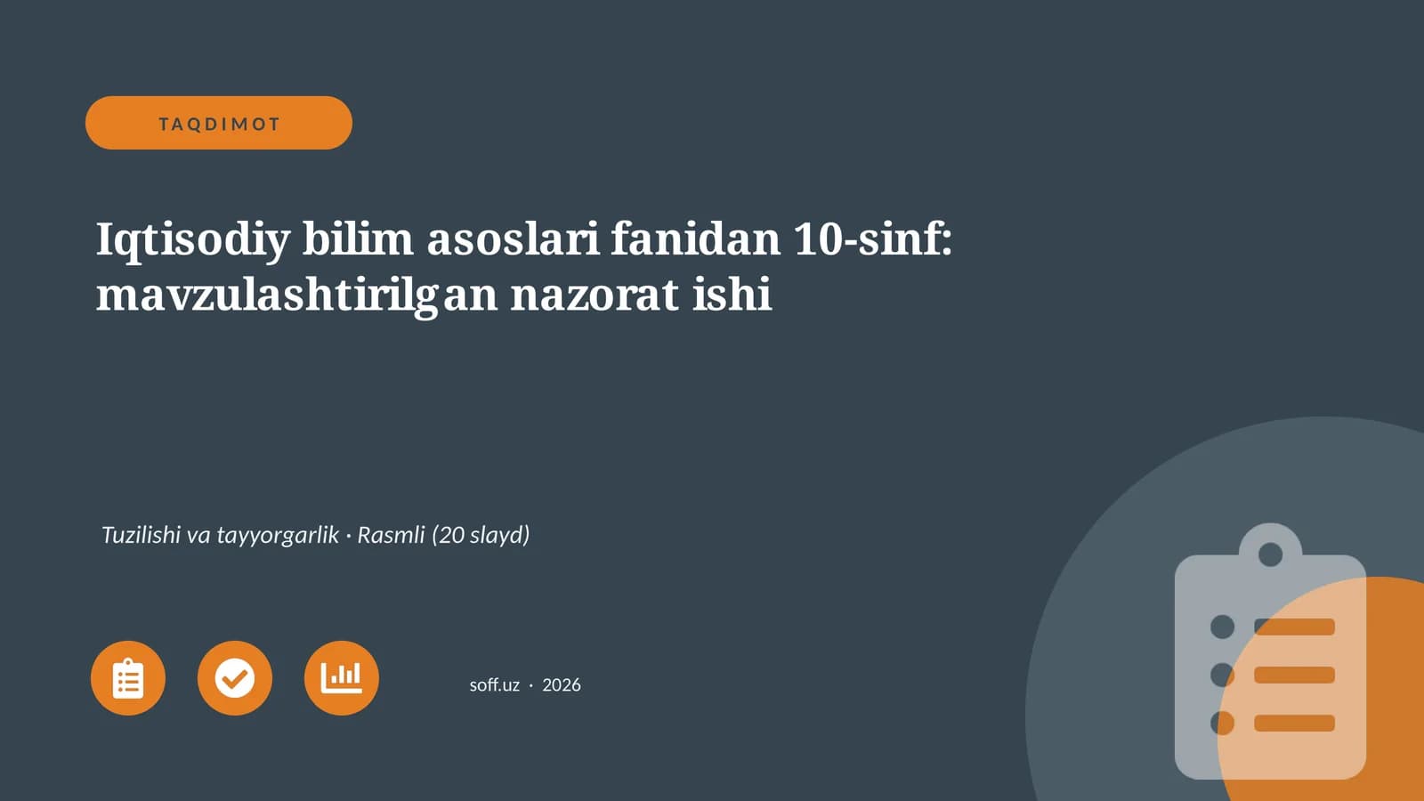 Iqtisodiy bilim asoslari fanidan 10-sinf: mavzulashtirilgan nazorat ishi