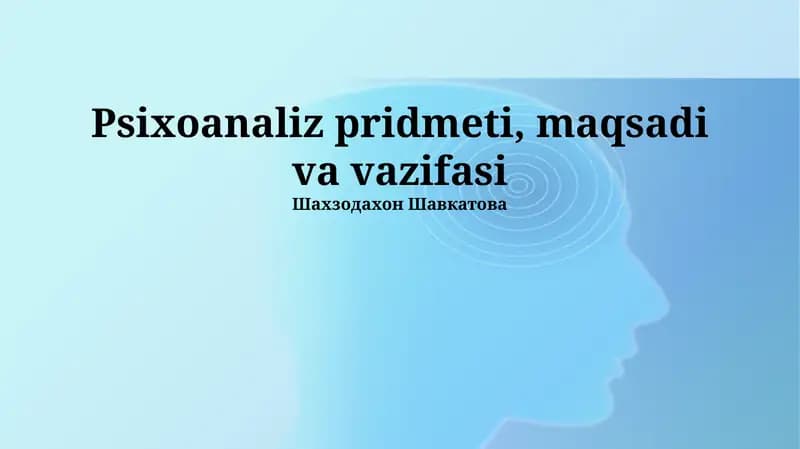 Psixoanalizning Subyekti, maqsadi va vazifasi
