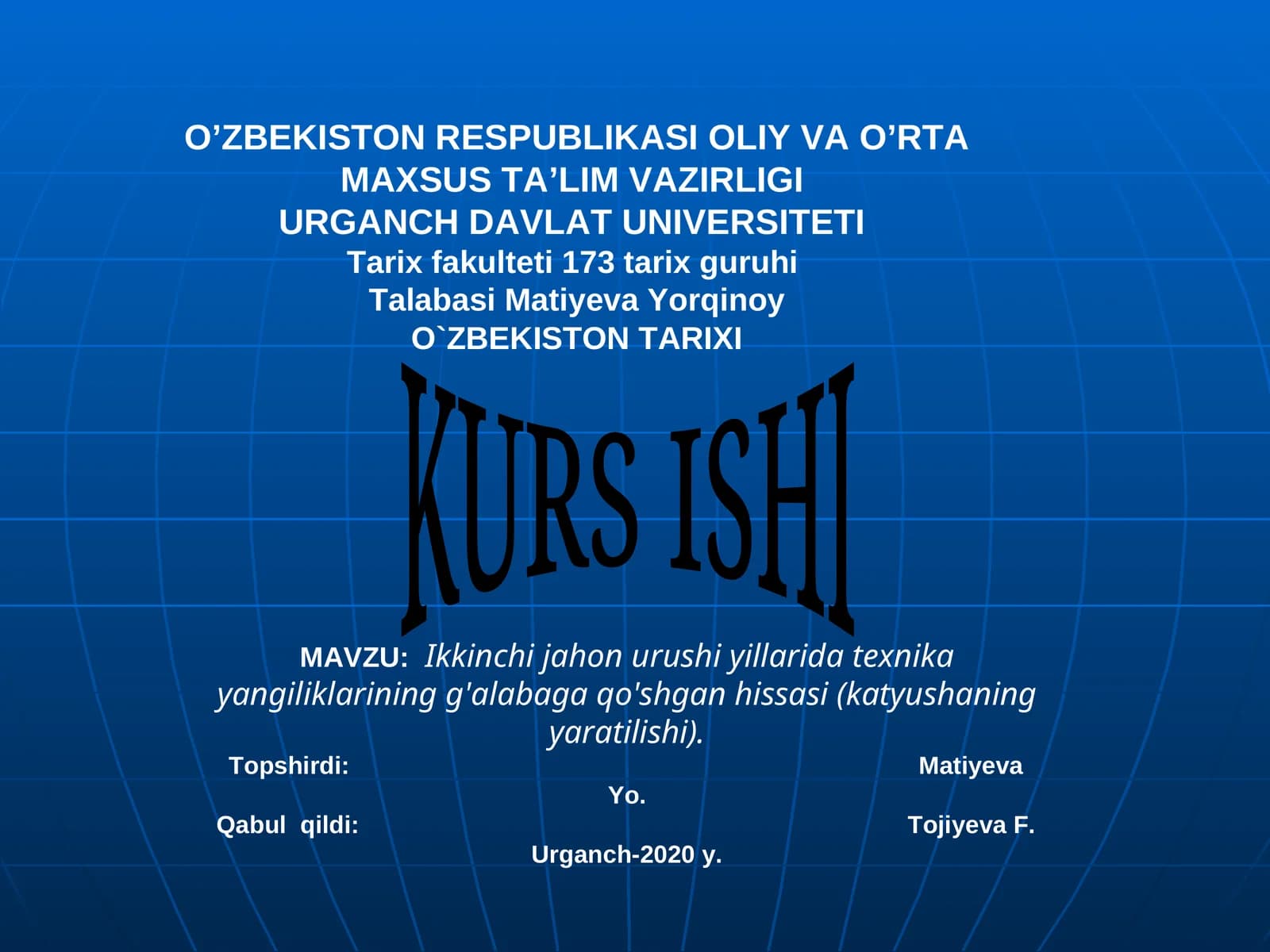 Ikkinchi jahon urushi yillarida texnika yangiliklarining g'alabaga qo'shgan hissasi (katyushaning yaratilishi)