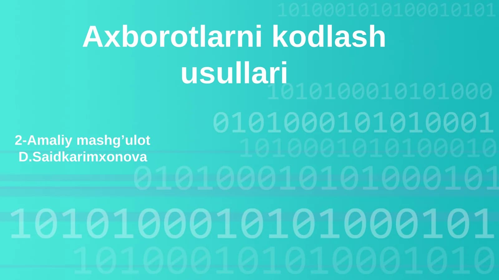 Axborotlarni kodlash usullari