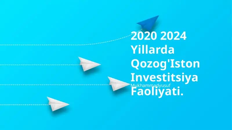 Qozog'Iston Investitsiya Faoliyati