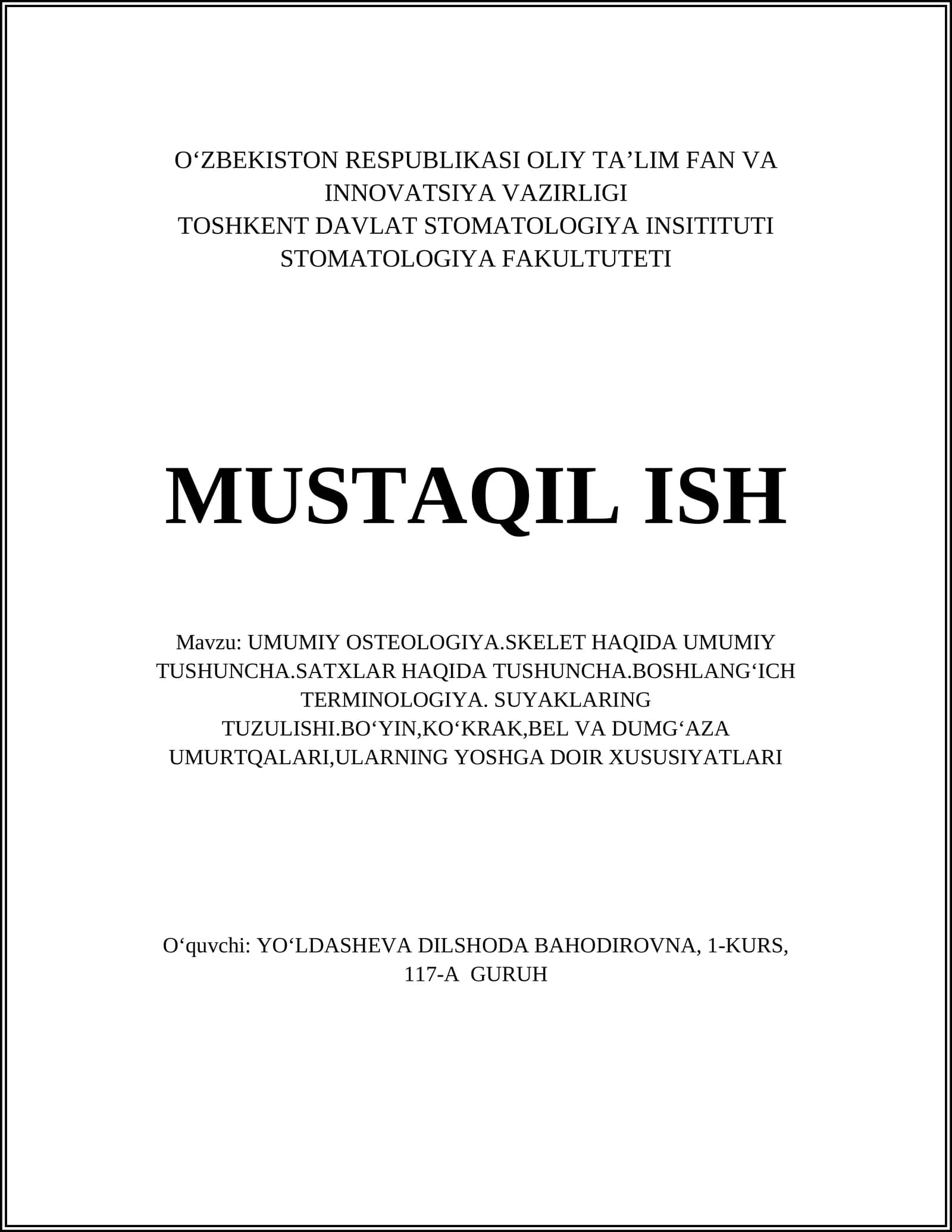UMUMIY OSTEOLOGIYA.SKELET HAQIDA UMUMIY TUSHUNCHA