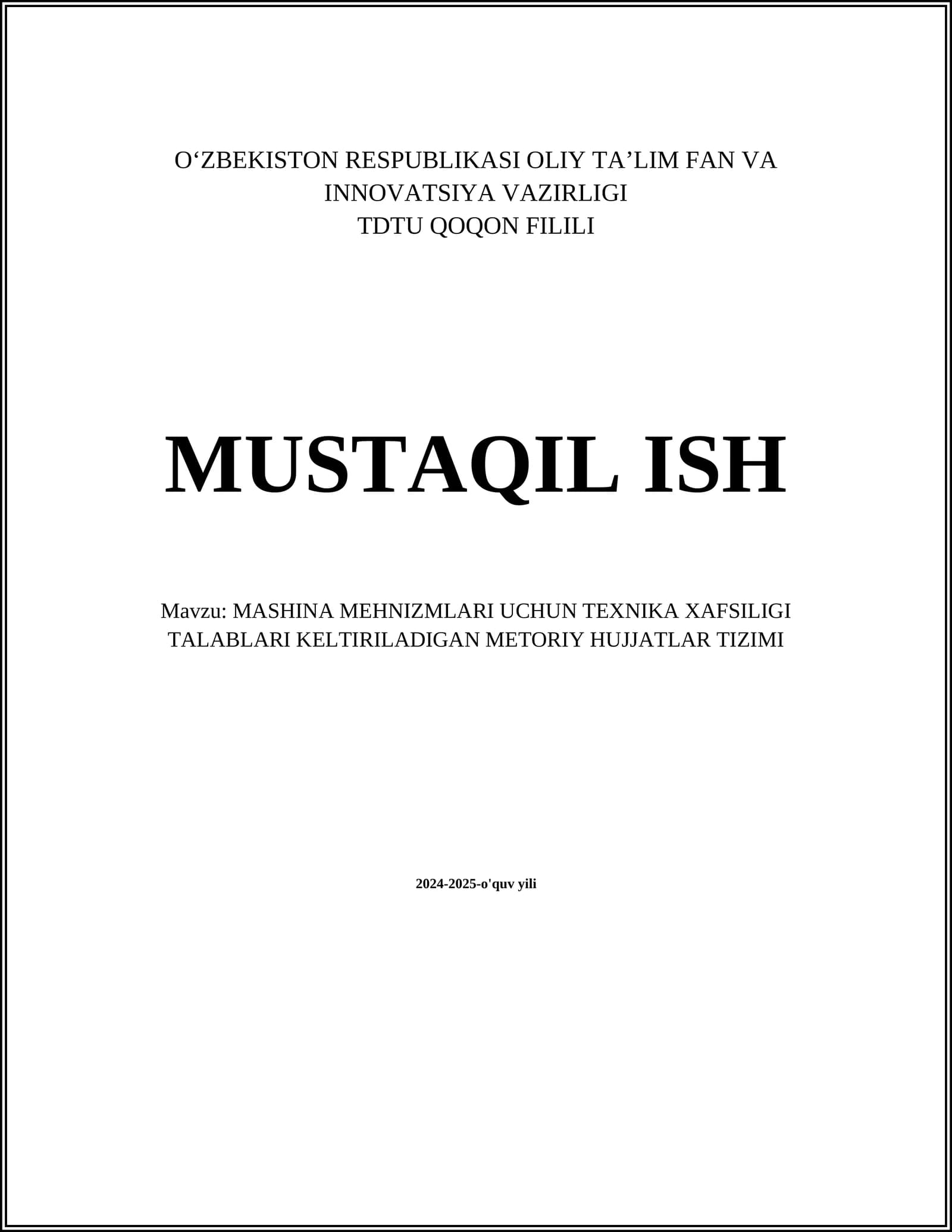 MASHINA MEHNIZMLARI UCHUN TEXNIKA XAFSILIGI TALABLARI KELTIRILADIGAN METORIY HUJJATLAR TIZIMI
