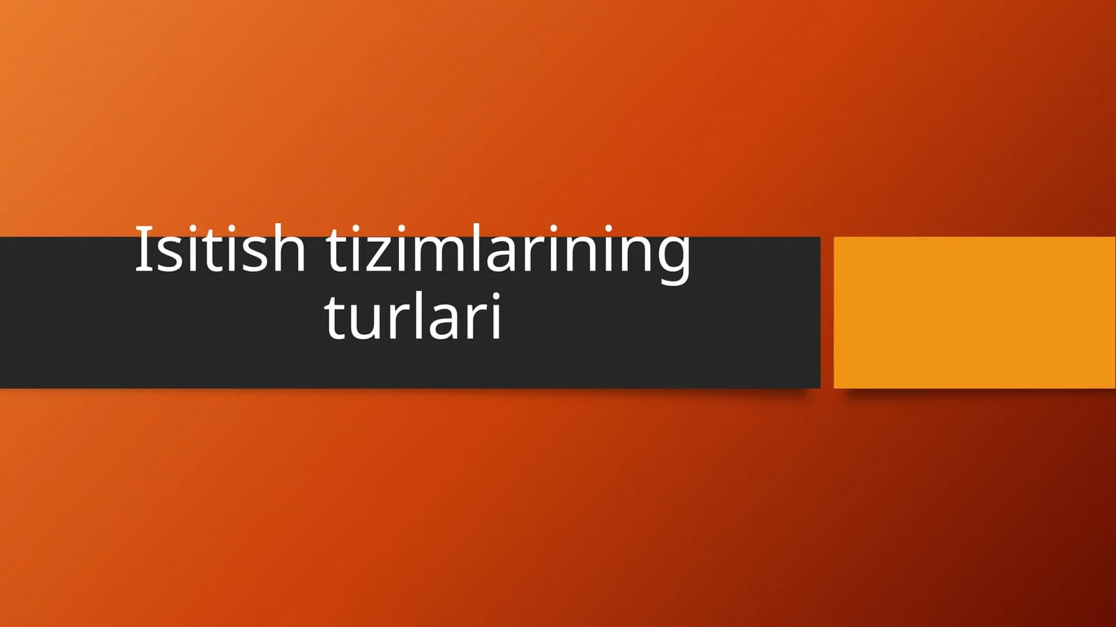 Isitish tizimlarining turlari
