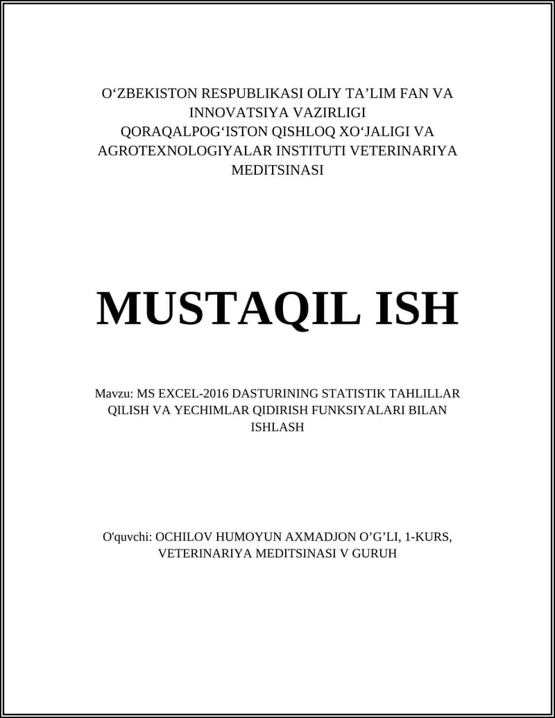 MS EXCEL-2016 DASTURINING STATISTIK TAHLILLAR QILISH VA YECHIMLAR QIDIRISH FUNKSIYALARI BILAN ISHLASH