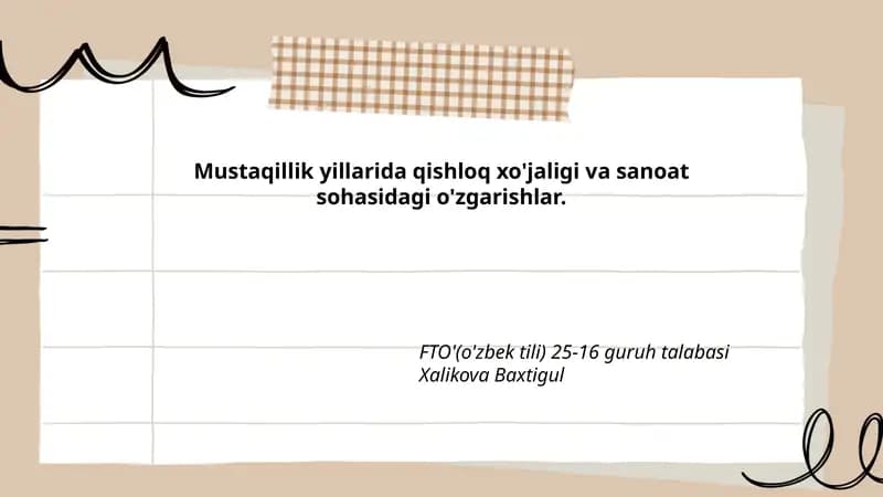 Mustaqillik yillarida qishloq xo'jaligi va sanoat sohasidagi o'zgarishlar