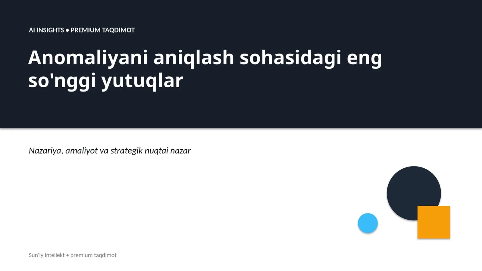Anomaliyani aniqlash sohasidagi eng so'nggi yutuqlar
