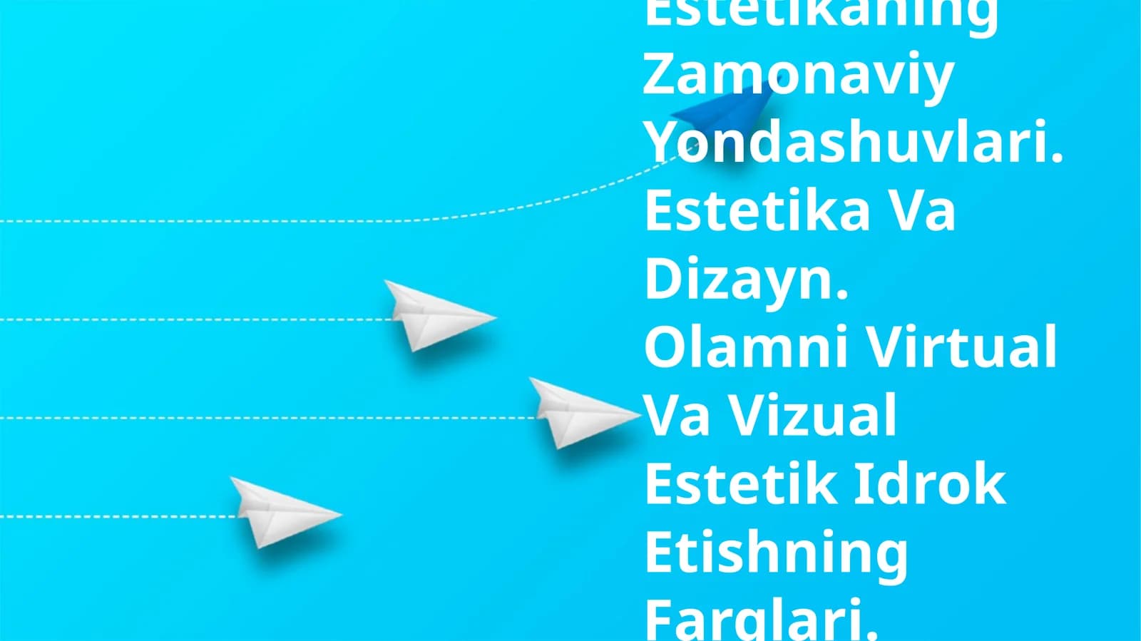 Estetikaning Zamonaviy Yondashuvlari