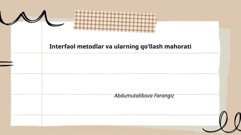 Interfaol metodlar va ularning qoʻllash mahorati