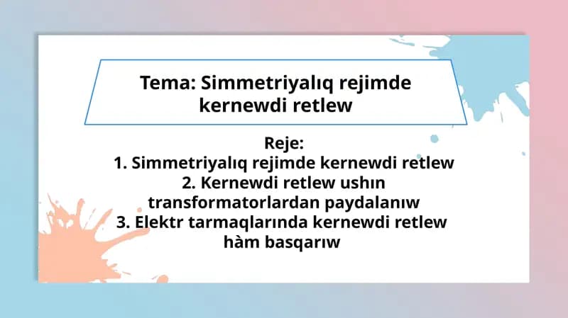 Simmetriyalıq rejimde kernewdi retlew
