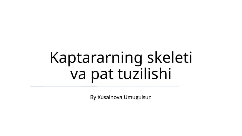 Kaptararning skeleti va pat tuzilishi