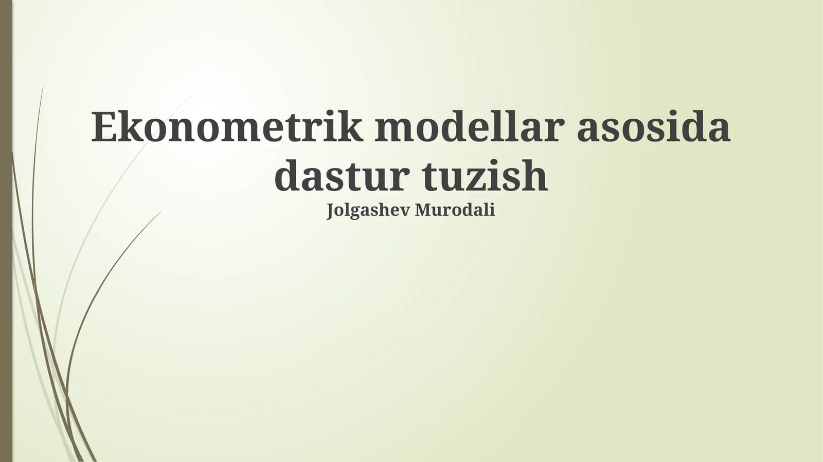 Ekonometrik modellar asosida dastur tuzish