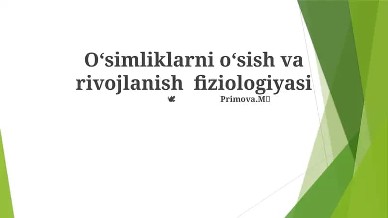 Oʻsimliklarni oʻsish va rivojlanish fiziologiyasi