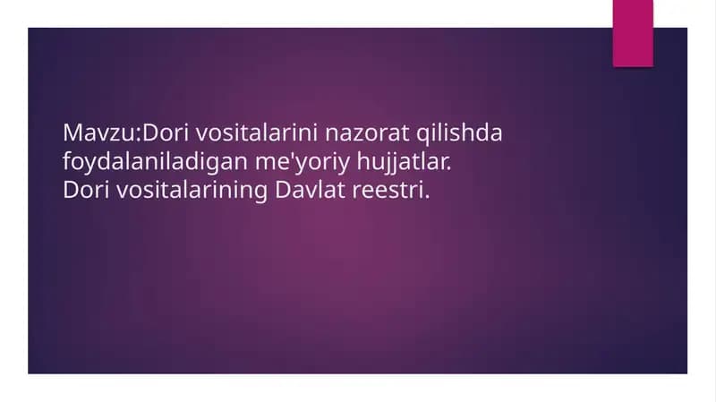 Dorivositalarininazoratqilishdafoydalaniladiganme'yoriyhujjatlar.DorivositalariningDavlatreestri
