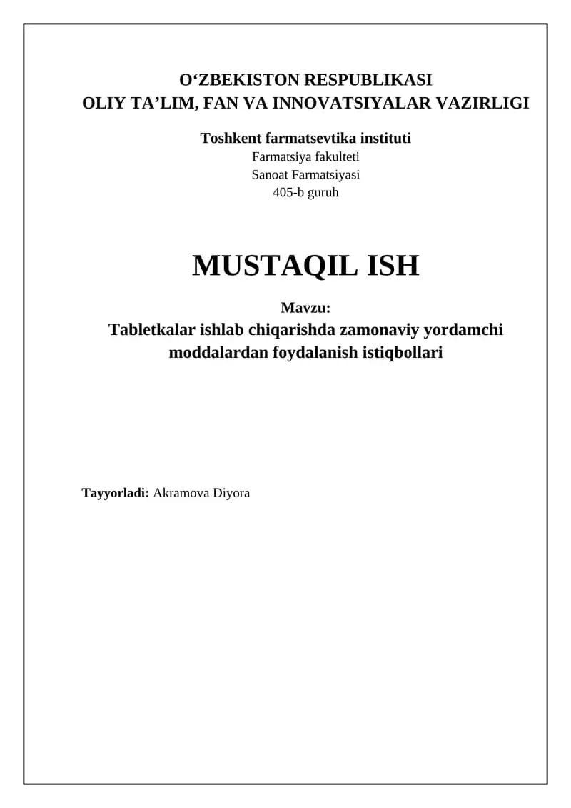 Tabletka ishlab chiqarishda zamonaviy yordamchi moddalar
