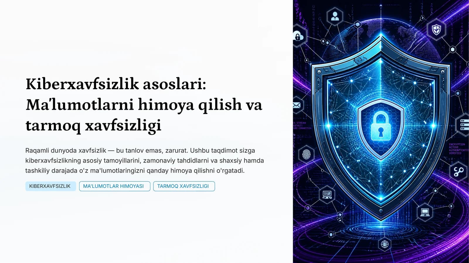Kiberxavfsizlik asoslari: Maʼlumotlarni himoya qilish va tarmoq xavfsizligi