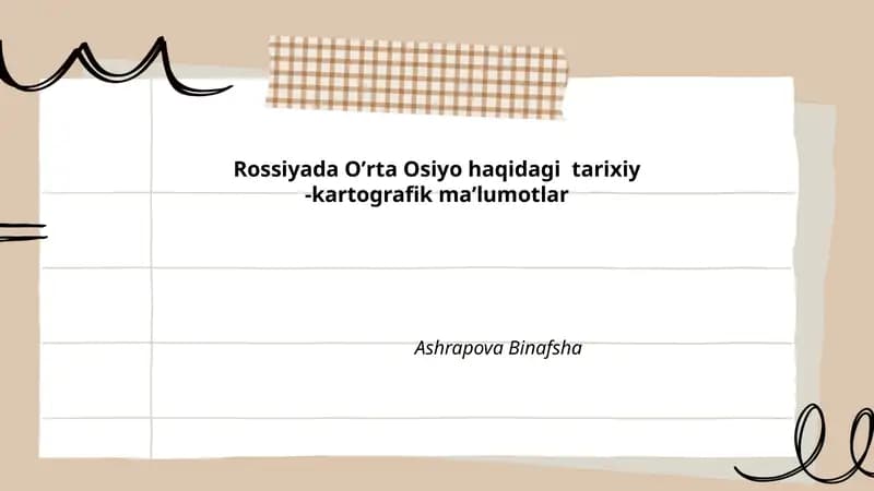 Rossiyada Oʼrta Osiyo haqidagi tarixiy -kartografik maʼlumotlar
