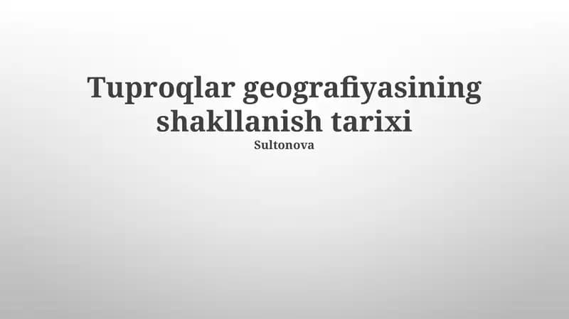 Tuproqlar geografiyasining shakllanish tarixi