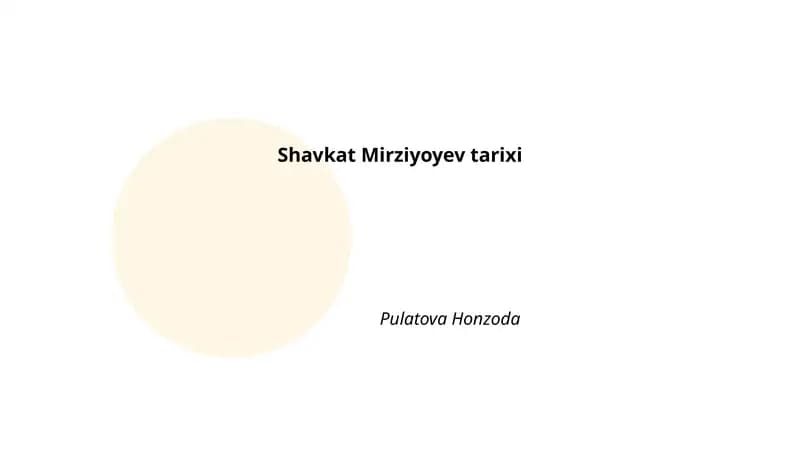 Shavkat Mirziyoyev tarixi