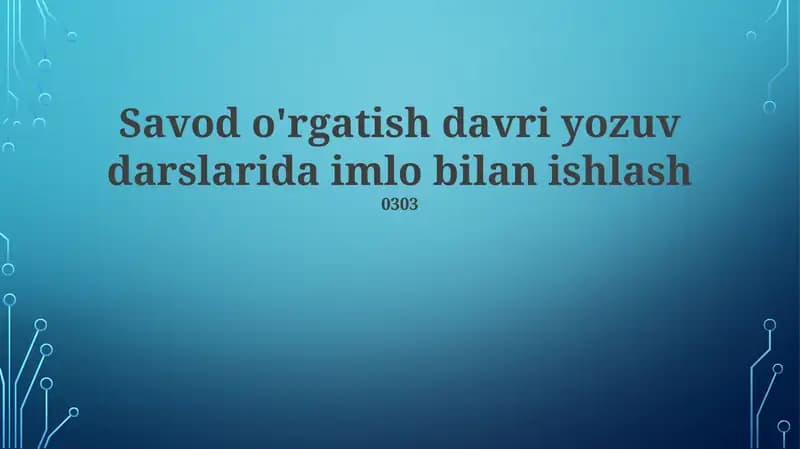 Imlo o'qitishning samarali usullari