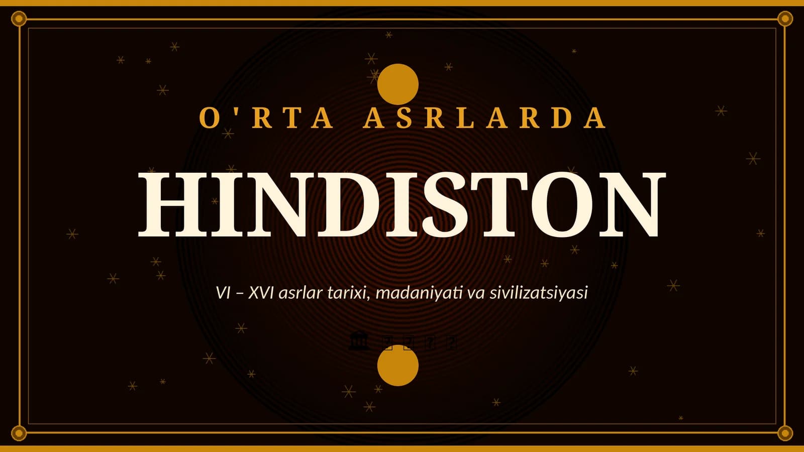 o'rta srlarda hindiston  taqdimot