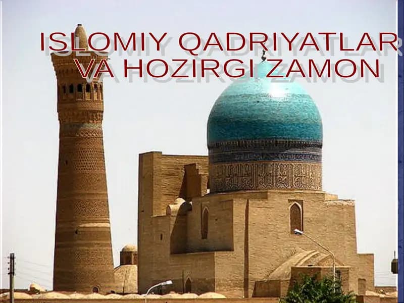 ISLOMIY QADRIYATLAR VA HOZIRGI ZAMON