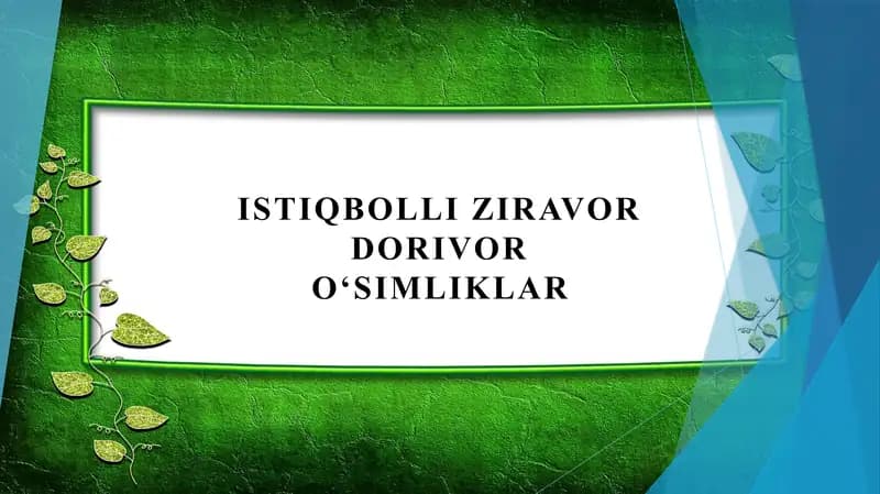 Istiqbolli ziravor dorivor oʻsimliklar