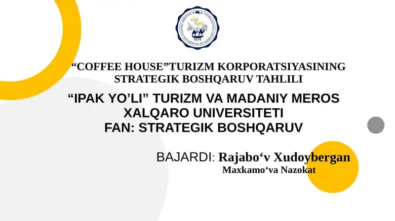 "COFFEE HOUSE”TURIZM KORPORATSIYASINING STRATEGIK BOSHQARUV TAHLILI