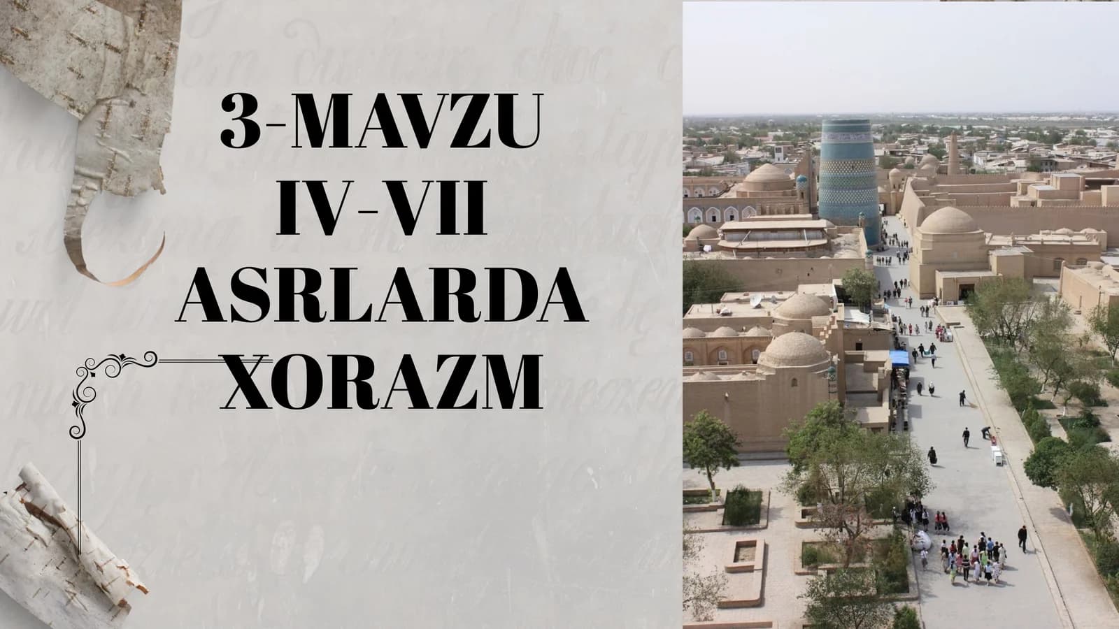 IV-VII ASRLARDA XORAZM